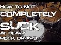 How to not COMPLETELY SUCK at Heavy Rock Drums | SpectreSoundStudios