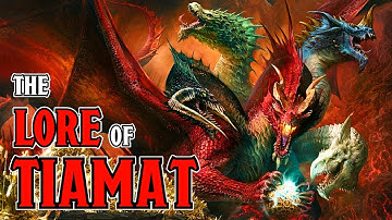 The Lore of Tiamat | D&D Legends and Lore