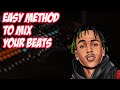 How to level and mix your beats easy method