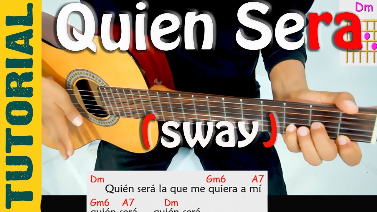 QUIEN SERA (bolero) SWAY en GUITARRA acordes TUTORIAL