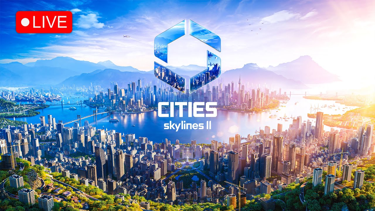 🔴 LIVE | Then Cities Skylines 2 Help Me Build My City - YouTube
