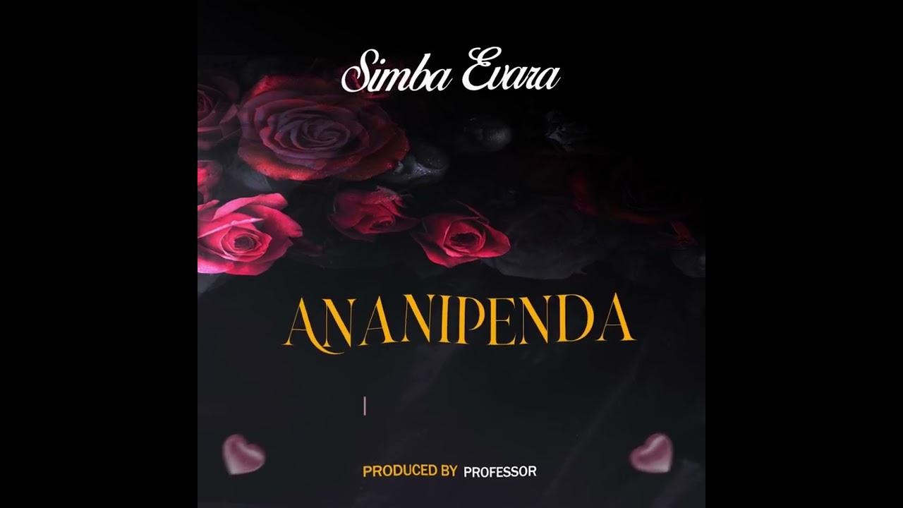 Simba Evara - Ananipenda (Official Audio)