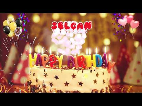 SELCAN Happy Birthday Song – Happy Birthday to You