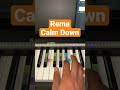Rema - Calm Down (Piano Tutorial) #shorts #piano