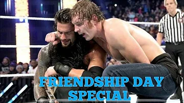 FRIENDSHIP DAY WHATSAPP STATUS / ROMAN REIGNS AND DEAN AMBROSE STATUS / friendship status 2022