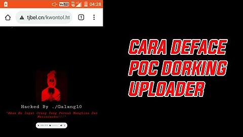 Cara Deface Poc Dorking Uploader Terbaru 2020