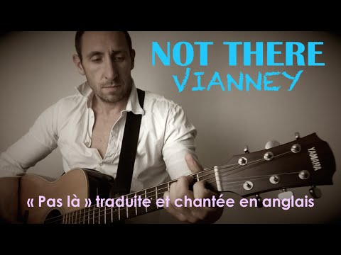 Vianney - Pas là (traduction en anglais) COVER