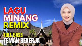 Dj Minang Nonstop Paling Enak Didengar Disco Minang  Bass Teman Kerja