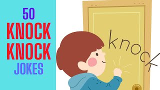 50 Hilarious Knock Knock Jokes For Kids And Family 2021
