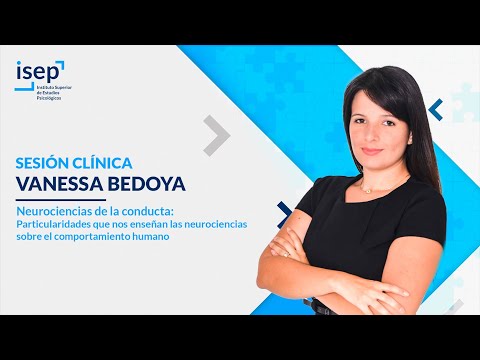 Particularidades que nos enseñan las neurociencias sobre el comportamiento humano - Vanessa Bedoya