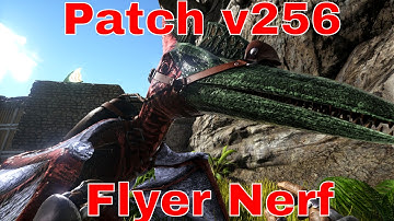 Ark: Update v256 - Flyer Nerf - Thoughts