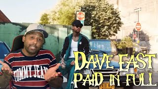 DAVE EAST APPLYING PRESSURE!!! Dave East- Paid In Full [EastMix] | Reaction