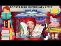 BOOKS I READ IN FEBRUARY : PART ONE / BOOK VLOG #2022