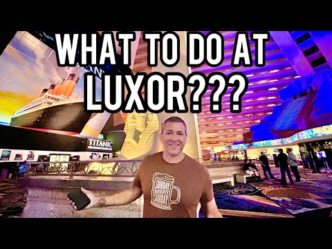 Luxor Las Vegas Everything To Do!