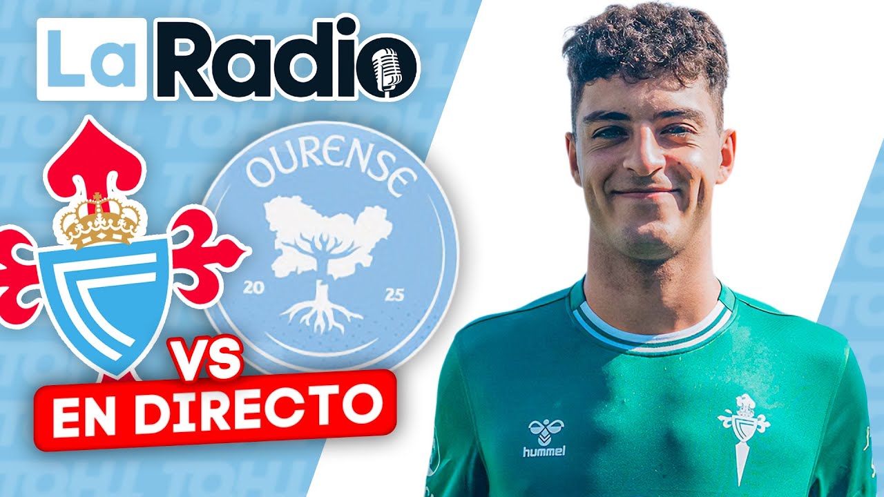 CELTA - SELECCIÓN DE OURENSE || ¡PARTIDO BENÉFICO EN BALAÍDOS!