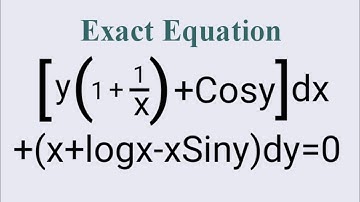 [y(1+1/x)+Cosy]dx+(x+logx-xSiny)dy=0 #ExactEquation L519 @MathsPulseChinnaiahKalpana