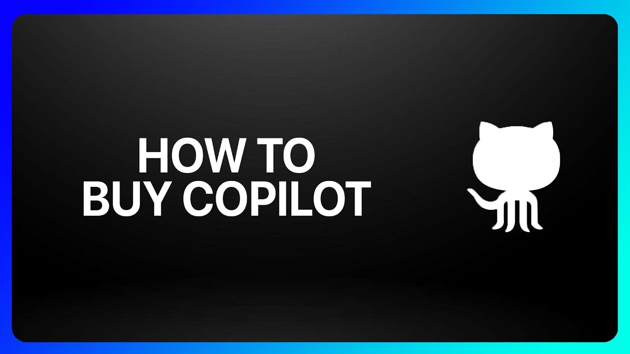 How To Buy GitHub Copilot Tutorial - YouTube
