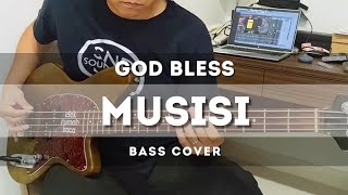 God Bless - Musisi (Bass Cover)