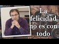 Gabriel Rolón - La felicidad no es con todo