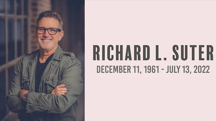 Richard L. Suter | Celebration Service