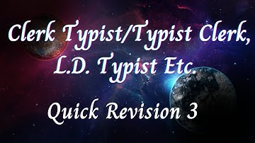 Clerk Typist||Typist Clerk||L.D. Typist||Quick Revision 3||Kerala PSC