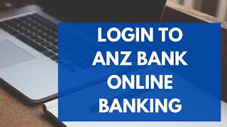 ANZ Online Login: How to Sign in to ANZ Online Banking Account on Mobile (2026)