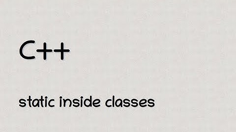 Static for Classes & Structs in C++