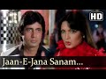 Sanam Tum Jahan | Kaalia (1981) | Amitabh Bachchan | Parveen Babi | Asha Bhosle | Romantic Songs