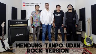 Ndarboy Genk - Mendung Tanpo Udan | Embun (ROCK COVER)