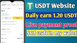 New USDT Mining Site || Withdrawal Proof || Earn & Mine Free USDT || USDT Mining Website