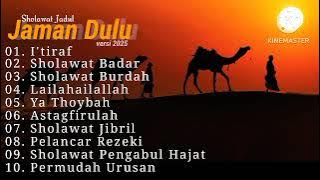 🎧 NO COPYRIGHT SHOLAWAT JADUL JAMAN DULU MERDU, SHOLAWAT BADAR, SHOLAWAT BURDAH MERDU  🎧