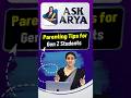 Gen Z Students Need THIS From Parents #AskArya #ParentingTips #GenZStudents
