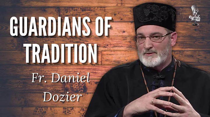 Guardians of the Tradition: The Ecumenical Dimensi...