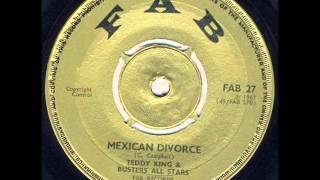 Teddy King Busters All Stars - Mexican Divorce