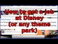 How to Get a Job at Disneyland/ Disney World - Ep 51 Confessions of a Theme Park Worker