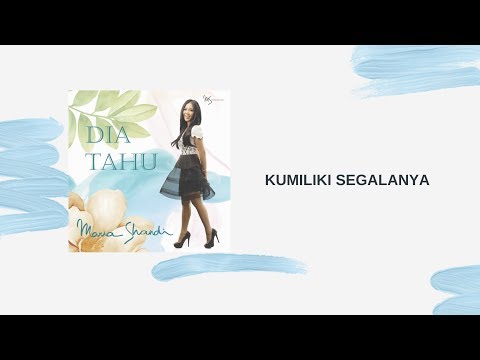 kumiliki-segalanya-(official-lyric-video)---maria-shandi