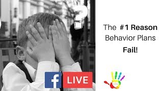 The Number 1 Reason Behavior Plans Fail