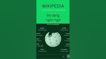 Bạn sẽ bất ngờ với những sự thật này về Wikipedia! | Tri thức nhân loại