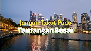 Jangan Takut Pada Tantangan Besar Renungan Dan Doa Malam 26 Agustus 2025