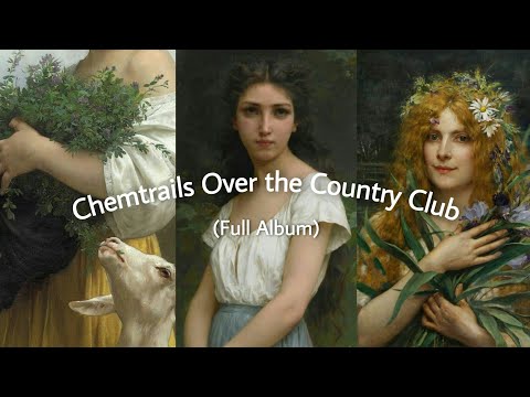 Lana del rey [Chemtrails over the country club full album] 🌹🍃