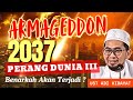 Is It True That World War III Armageddon Will Occur In 2037 Ustadz Adi Hidayat Is It True That World War III Armageddon Will Occur In 2037 Ustadz Adi Hidayat