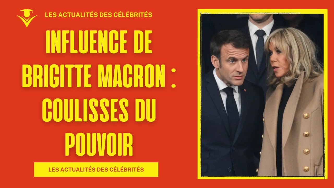 Influence discrète de Brigitte Macron : Couloirs du pouvoir révélés