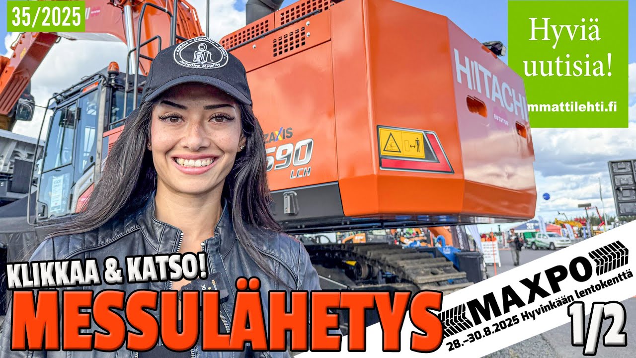 Hyviä uutisia! vko. 35/2025 - MAXPO 2025  OSA 1/2