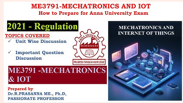 Anna University Exam Preparation - ME3791 Mechatronics and IoT Important Questions