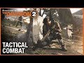 Tom Clancy’s The Division 2: Tips & Tricks | Tactical Combat | Ubisoft [NA]