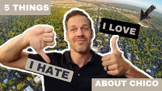 Five Things I Love (And Hate) about Chico