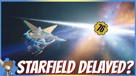 RUMOR: Starfield Delayed Due To Fallout 76