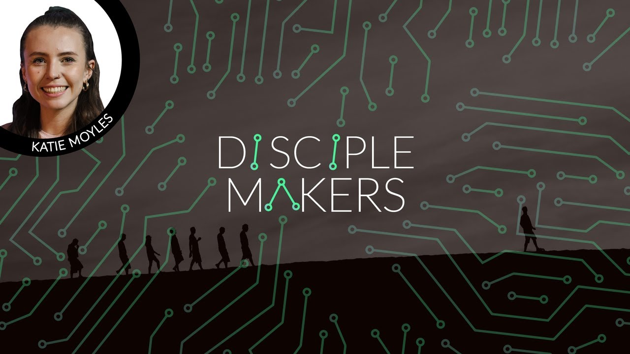 Katie Moyles | The Obedience of Disciple-Makers | Willesborough Baptist Church, Ashford
