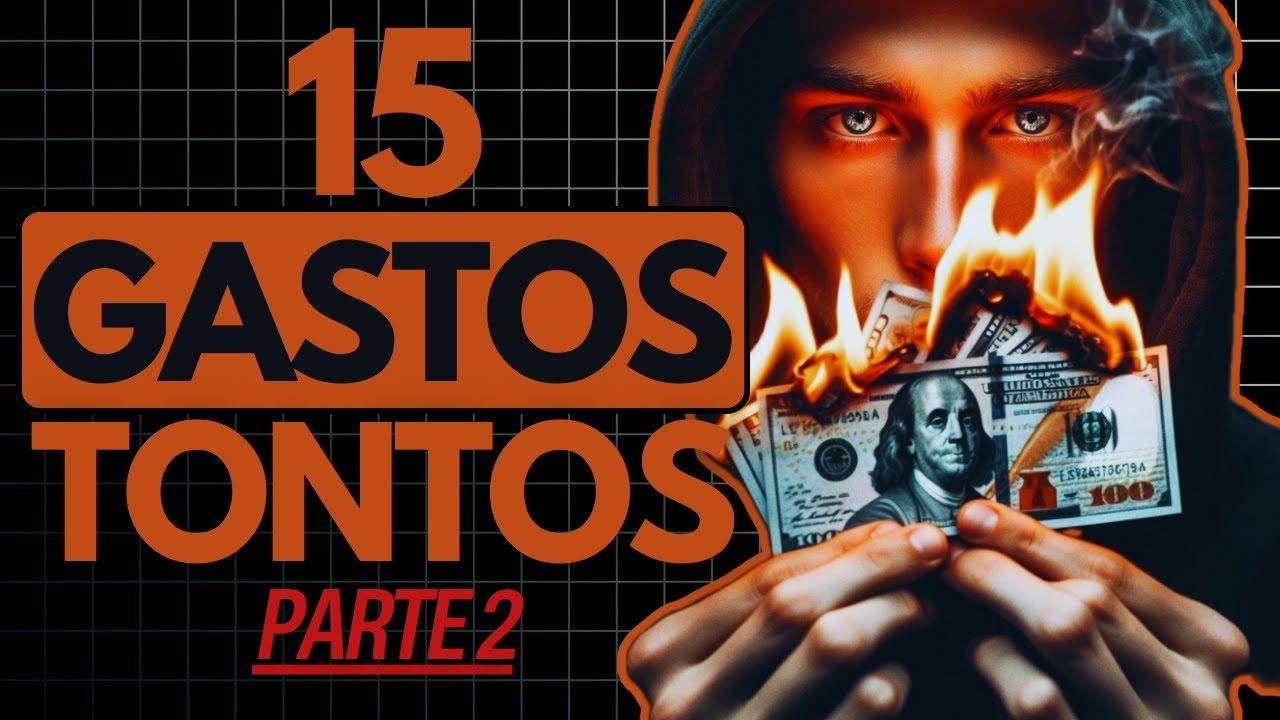 15 GASTOS TONTOS que día a día te dejan POBRE | PARTE #2 | Así TIRAS tu ...