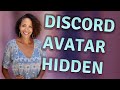 How to Know If Someone Hid Their Discord Profile Picture From You?